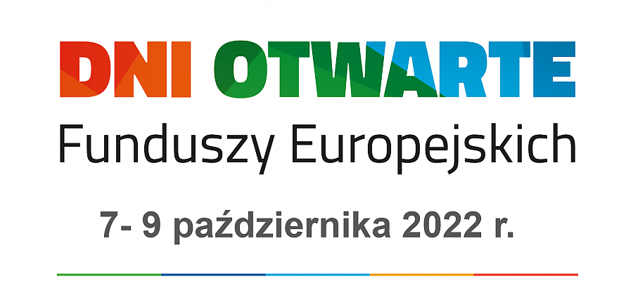 Dni Otwarte Funduszy Europejskich 2022